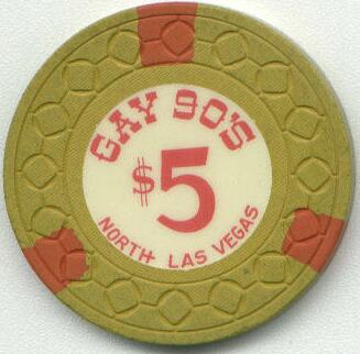 Las Vegas Gay 90's $5 Casino Chip
