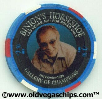 Binion's Horseshoe WSOP Winner Hal Fowler $2.50 Casino Chip