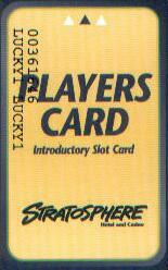 Stratosphere Tower Introductory Slot Club Card