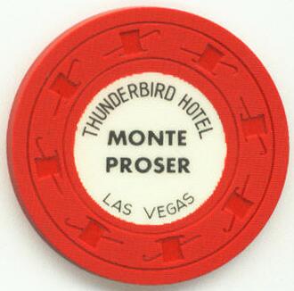 Thunderbird Hotel Monte Proser $1 Casino Chip 