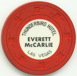Thunderbird Hotel Everett McCarlie $1 Casino Chip