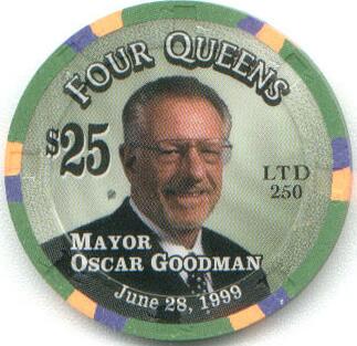 Four Queens Mayor Oscar Goodman $25 Casino Chip