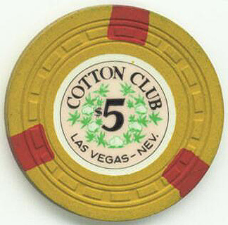 Las Vegas Cotton Club Rare $5 Casino Chip