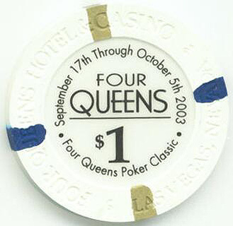 Four Queens Poker Tournament 2003 $1 Casino Chip 