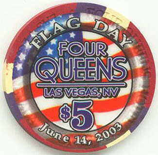 Las Vegas Four Queens Flag Day 2003 $5 Casino Chip