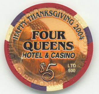 Las Vegas Four Queens Thanksgiving 2004 $5 Casino Chip