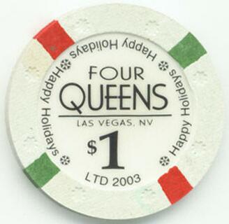 Four Queens Happy Holidays 2003 $1 Casino Chip