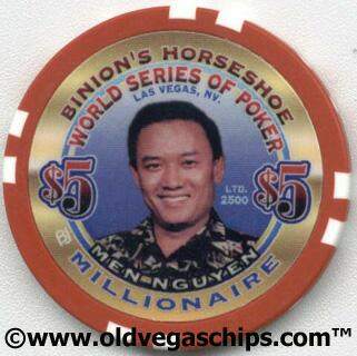 Binion's Horseshoe WSOP Millionaire Men Nguyen $5 Casino Chip