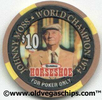 Binion's Horseshoe Johnny Moss WSOP Champ 1974 $10 Poker Chip
