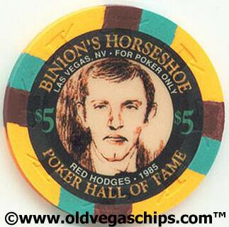 Binion's Horseshoe Poker Hall of Fame Red Hodges $5 Casino Chip