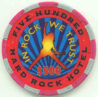 Hard Rock Hotel In Rock We Trust $500 Casino Chip 