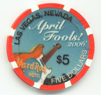 Hard Rock Hotel April Fool's $5 Casino Chip 