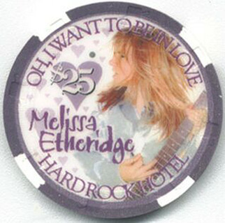Las Vegas Hard Rock Hotel Melissa Etheridge $25 Casino Chip
