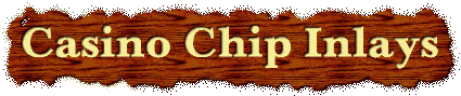 A Few Different Types of Casino Chip Inlays:
