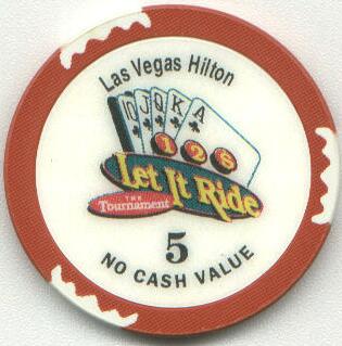 Las Vegas Hilton Let it Ride NCV $5 Casino Chip