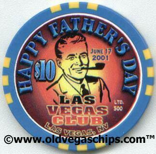 Las Vegas Club Father's Day 2001 $10 Casino Chip