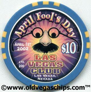 Las Vegas Club April Fool's Day 2002 $10 Casino Chip
