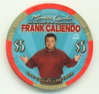 Monte Carlo Frank Caliendo $5 Casino Chip