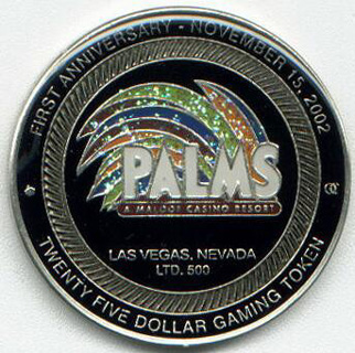 Palms Hotel First Anniversary $25 Hand Painted Token