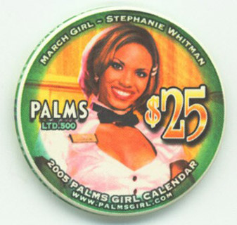 Palms Hotel March Calendar Girl $25 Casino Chip