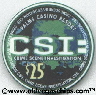 Las Vegas Palms CSI Crime Scene Investigation $25 Casino Chip