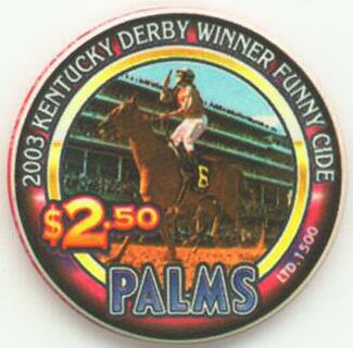 Las Vegas Palms Hotel 2003 Kentucky Derby Winner Funny Cide $2.50 Casino Chip