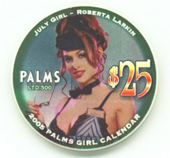 Palms Hotel Calendar Girl July $25 Casino Chip