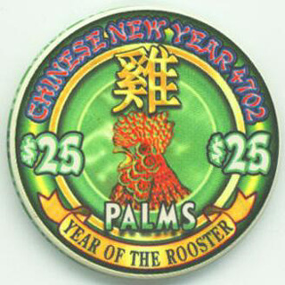 Palms Hotel Chinese Year of the Rooser $25 Casino Chip