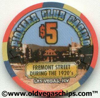 Pioneer Club Fremont Street in the 1920's $5 Casino Chip