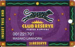 Reserve Casino Slot Club Card 