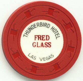 Thunderbird Hotel Fred Glass $1 Casino Chip