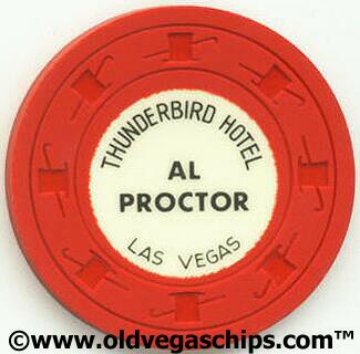 Las Vegas Thunderbird Hotel Al Proctor $1 Casino Chip