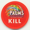 Palms Hotel Kill / Off Two Inch Clay Poker Button