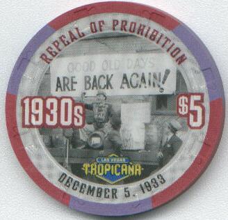Tropicana Repeal of Prohibition Millennium $5 Casino Chip