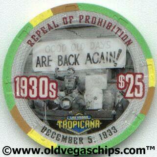 Tropicana Repeal of Prohibition Millennium $25 Casino Chip