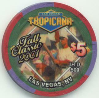 Tropicana Fall Classic 2001 $5 Casino Chip