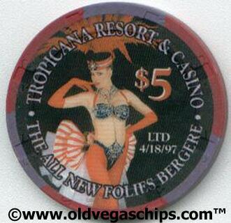 Tropicana All New Folies Bergere 1997 $5 Casino Chip