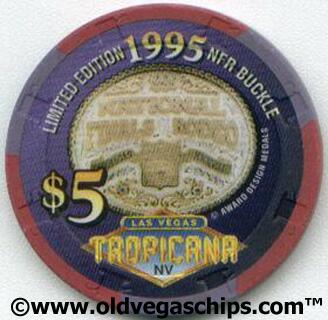 Tropicana 1995 NFR Buckle $5 Chip