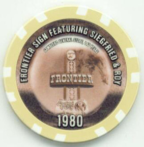 Las Vegas History Casino Chip Frontier Sign Featuring Siegfired & Roy