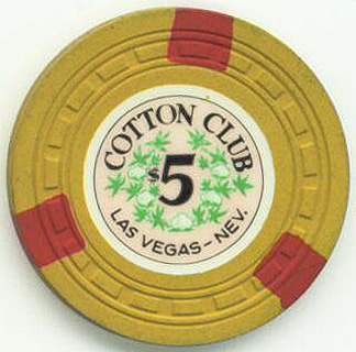 Las Vegas Cotton Club $5 Casino Chip